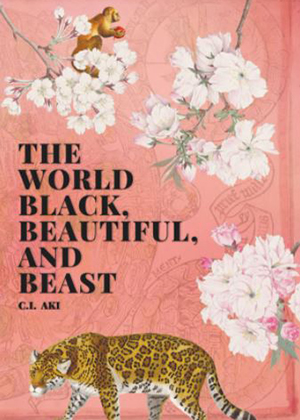 The World Black, Beautiful, and Beast